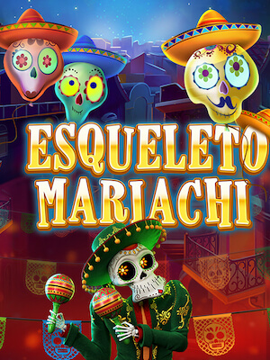 888 lucky slot ทดลองเล่นเกม esqueleto-mariachi